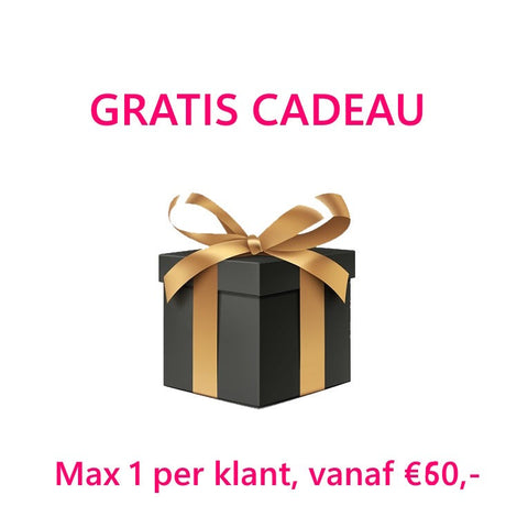 GRATIS cadeau (max 1 per klant, bestellingen vanaf €50,-)