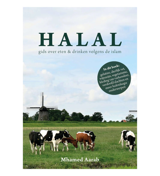 Halal – Gids over eten en drinken volgens de islam - Islamboekhandel.nl