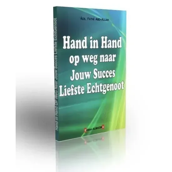 Hand in hand op weg naar jouw succes liefste echtgenoot - Islamboekhandel.nl
