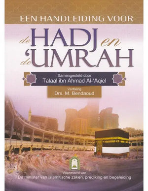 Handleiding voor de Hadj en Umrah - Islamboekhandel.nl