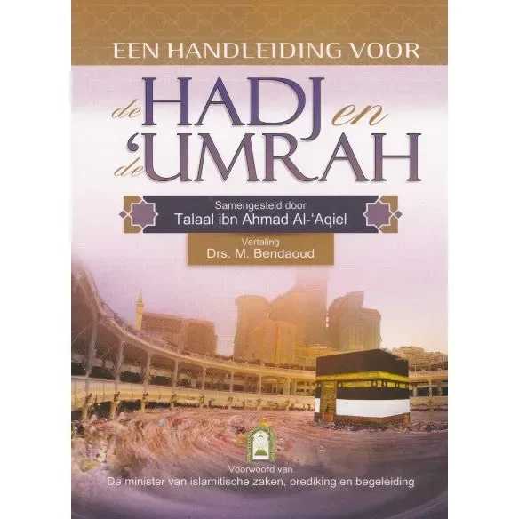 Handleiding voor de Hadj en Umrah - Islamboekhandel.nl