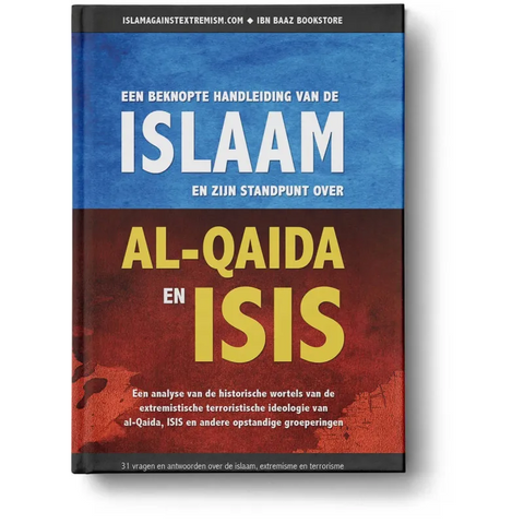 Handleiding van de Islam en zijn standpunt over al-qaida en isis. Ibn Baaz