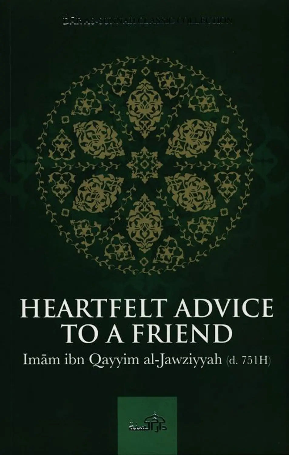 Heartfelt Advice To A Friend - Islamboekhandel.nl