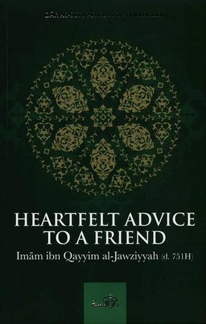 Heartfelt Advice To A Friend - Islamboekhandel.nl