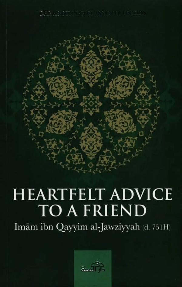 Heartfelt Advice To A Friend - Islamboekhandel.nl