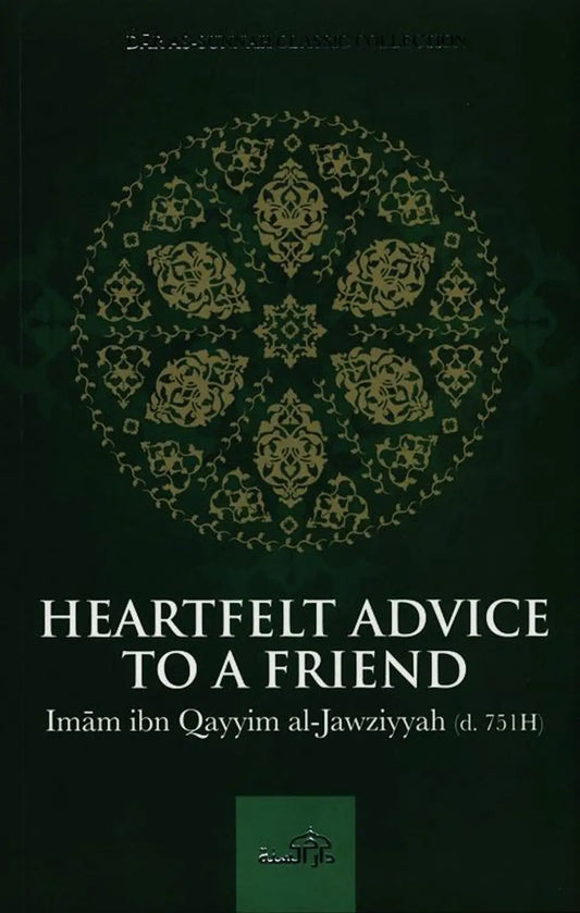 Heartfelt Advice To A Friend - Islamboekhandel.nl