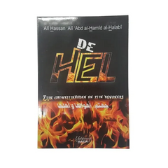 De hel: zijn gruwelijkheden en zijn bewoners - Islamboekhandel.nl