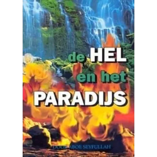 De hel en het paradijs - Islamboekhandel.nl