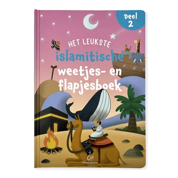 Het leukste islamitische weetjes- en flapjesboek - Deel 2 met woestijnscène op de kaft