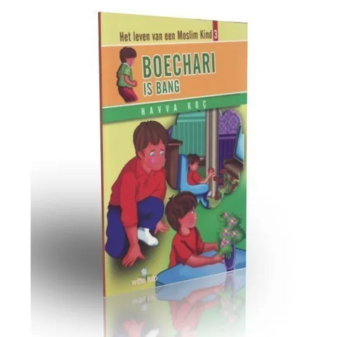Het leven van een moslim kind 3: Boechari is bang Witte tulp