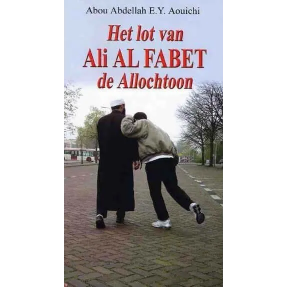 Het lot van Ali alfabet de allochtoon Islamboekhandel.nl
