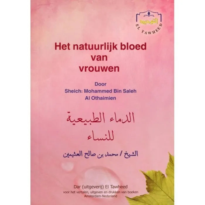 Het natuurlijke bloed van vrouwen Stichting El Tawheed