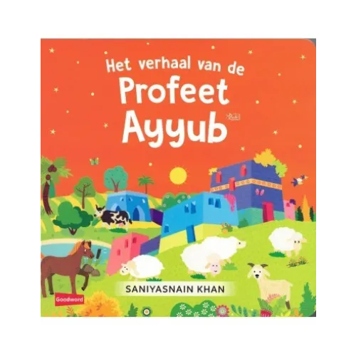 Het Verhaal van Profeet Ayyub GoodWords