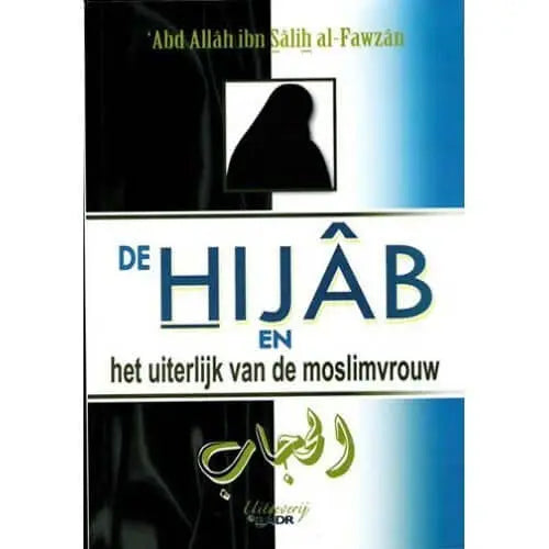 De hijab en het uiterlijk van de moslimvrouw - Islamboekhandel.nl
