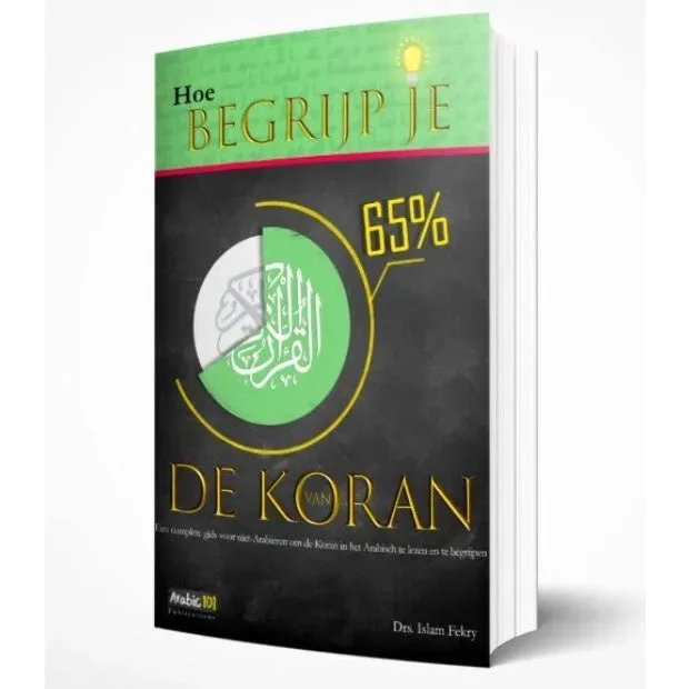 Hoe begrijp je 65 procent van de Koran - Islamboekhandel.nl