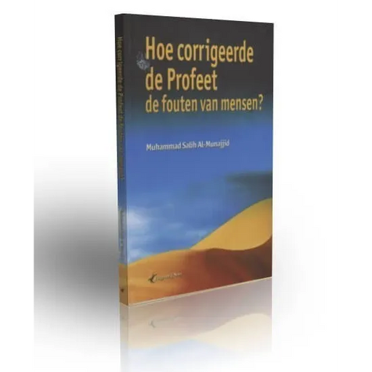 Hoe corrigeerde de Profeet fouten van mensen Noer