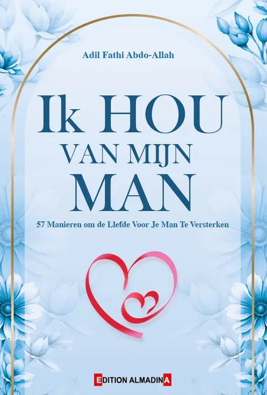 A soft blue book cover with elegant floral designs and a red heart emblem titled ik hou van mijn man by adil fathi abdo-allah