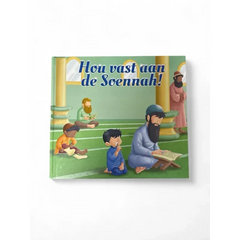 Hou vast aan de Soennah! - Islamboekhandel.nl