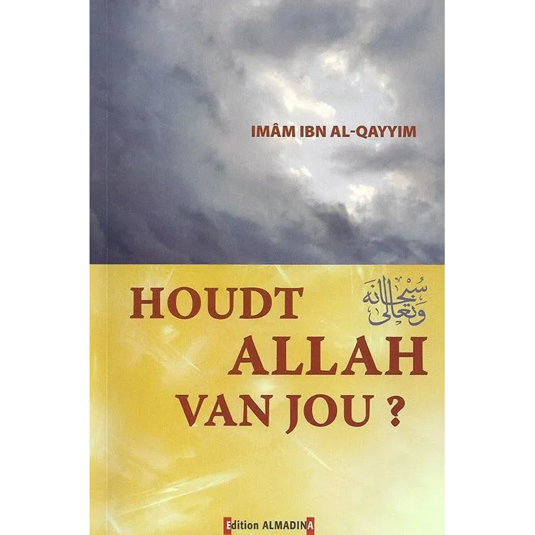 Houdt Allah van jou? Edition AL Madina