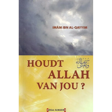 Houdt Allah van jou? Edition AL Madina