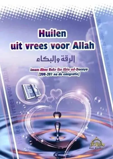 Huilen uit vrees voor Allah - Islamboekhandel.nl