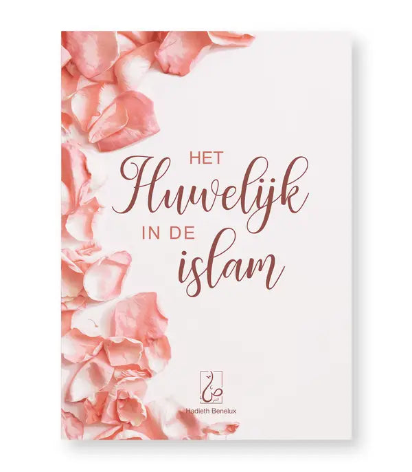 Het huwelijk in de Islam - Islamboekhandel.nl