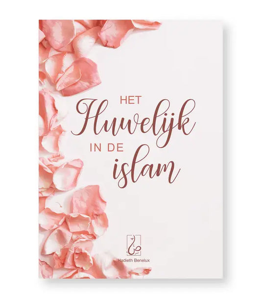 Het huwelijk in de Islam - Islamboekhandel.nl
