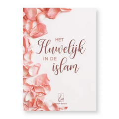 Het huwelijk in de Islam - Islamboekhandel.nl