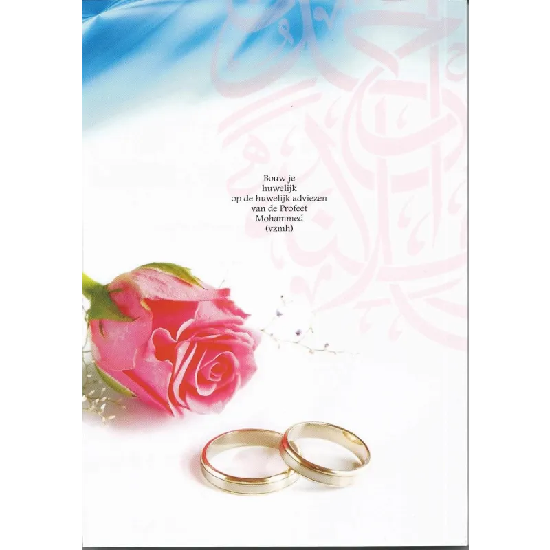 Huwelijksadviezen van de Profeet Zam Zam