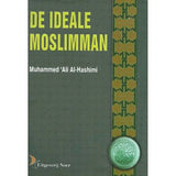 De ideale moslimman - Islamboekhandel.nl