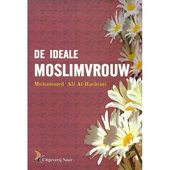De Ideale Moslimvrouw - Islamboekhandel.nl