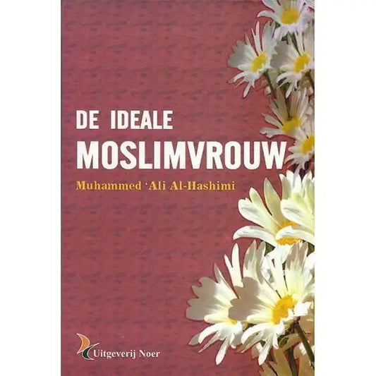 De Ideale Moslimvrouw - Islamboekhandel.nl