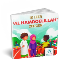 Ik leer 'Al Hamdoelillah' te zeggen - Islamboekhandel.nl