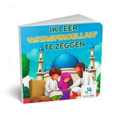 Ik leer 'Astagfiroellah' te zeggen - Islamboekhandel.nl