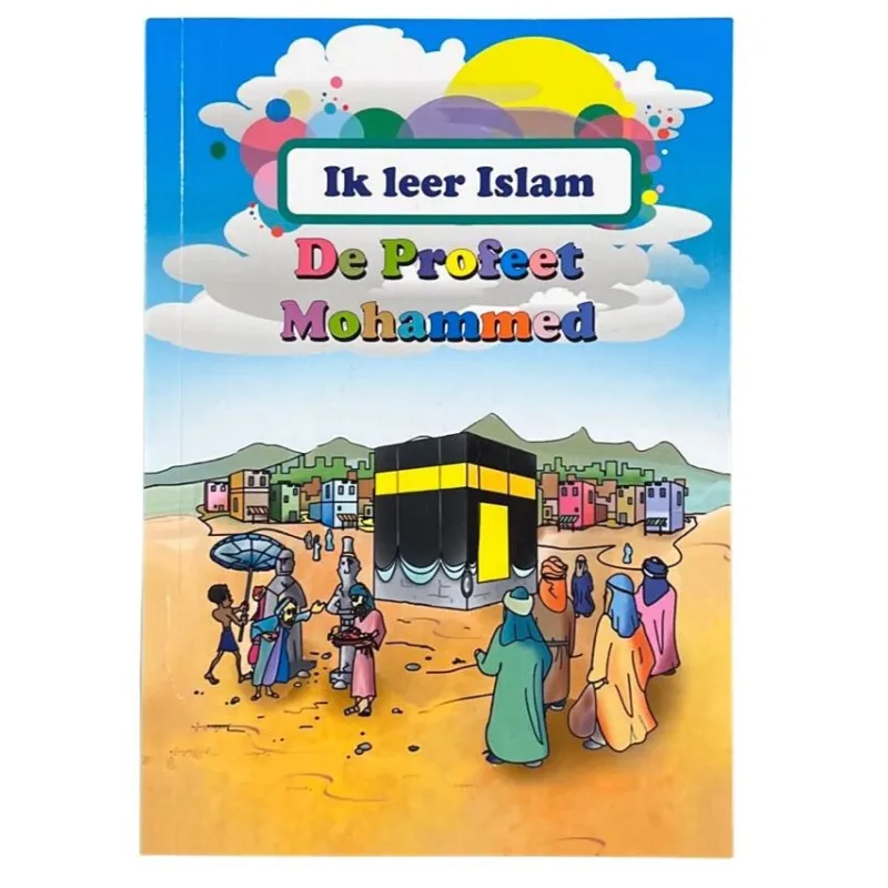 Ik leer Islam -de Profeet Mohammed Zam Zam