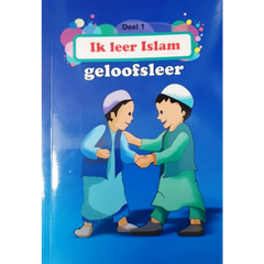 Ik leer Islam Deel 1 - Geloofsleer Zam Zam