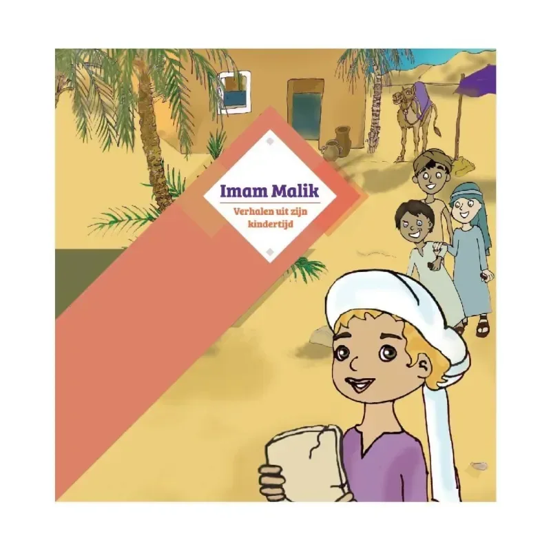 Imam malik -verhalen uit zijn kindertijd - Islamboekhandel.nl