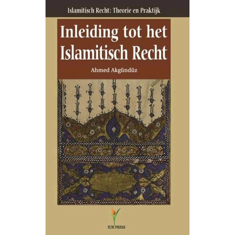 Inleiding tot het Islamitisch recht IUR