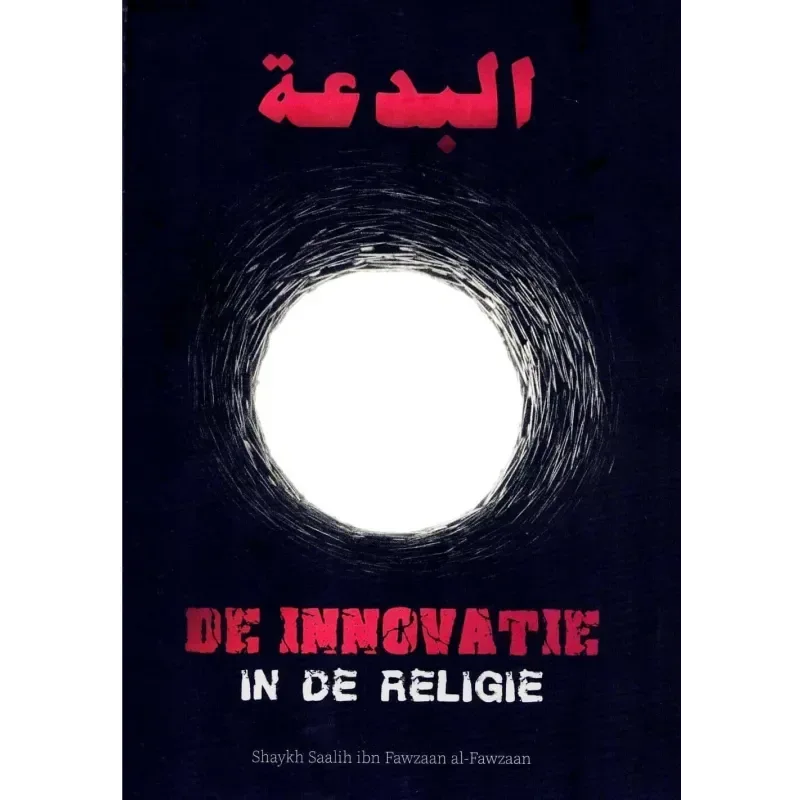 De Innovatie in de religie - Islamboekhandel.nl