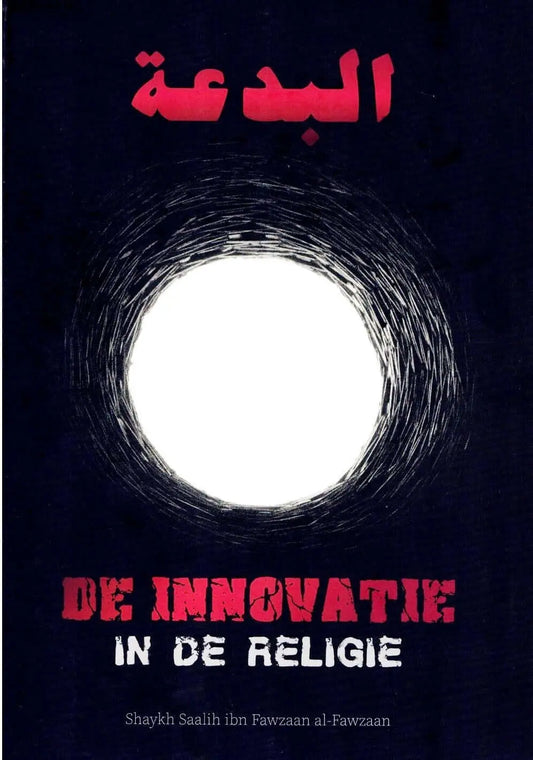 De Innovatie in de religie - Islamboekhandel.nl