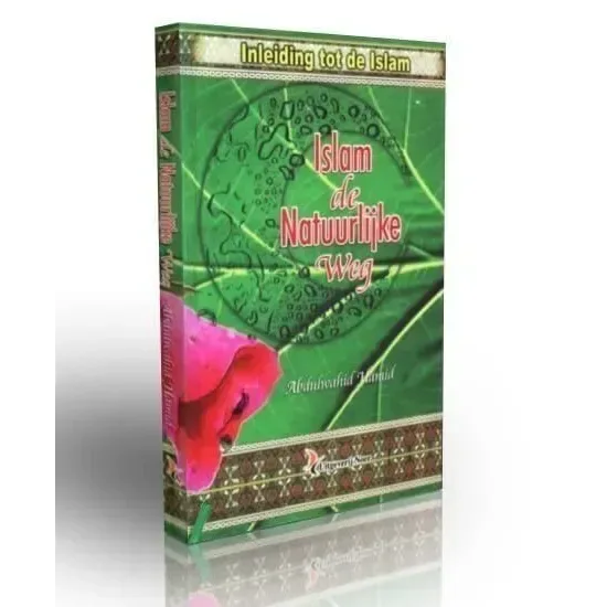 Islam de natuurlijke weg - Islamboekhandel.nl