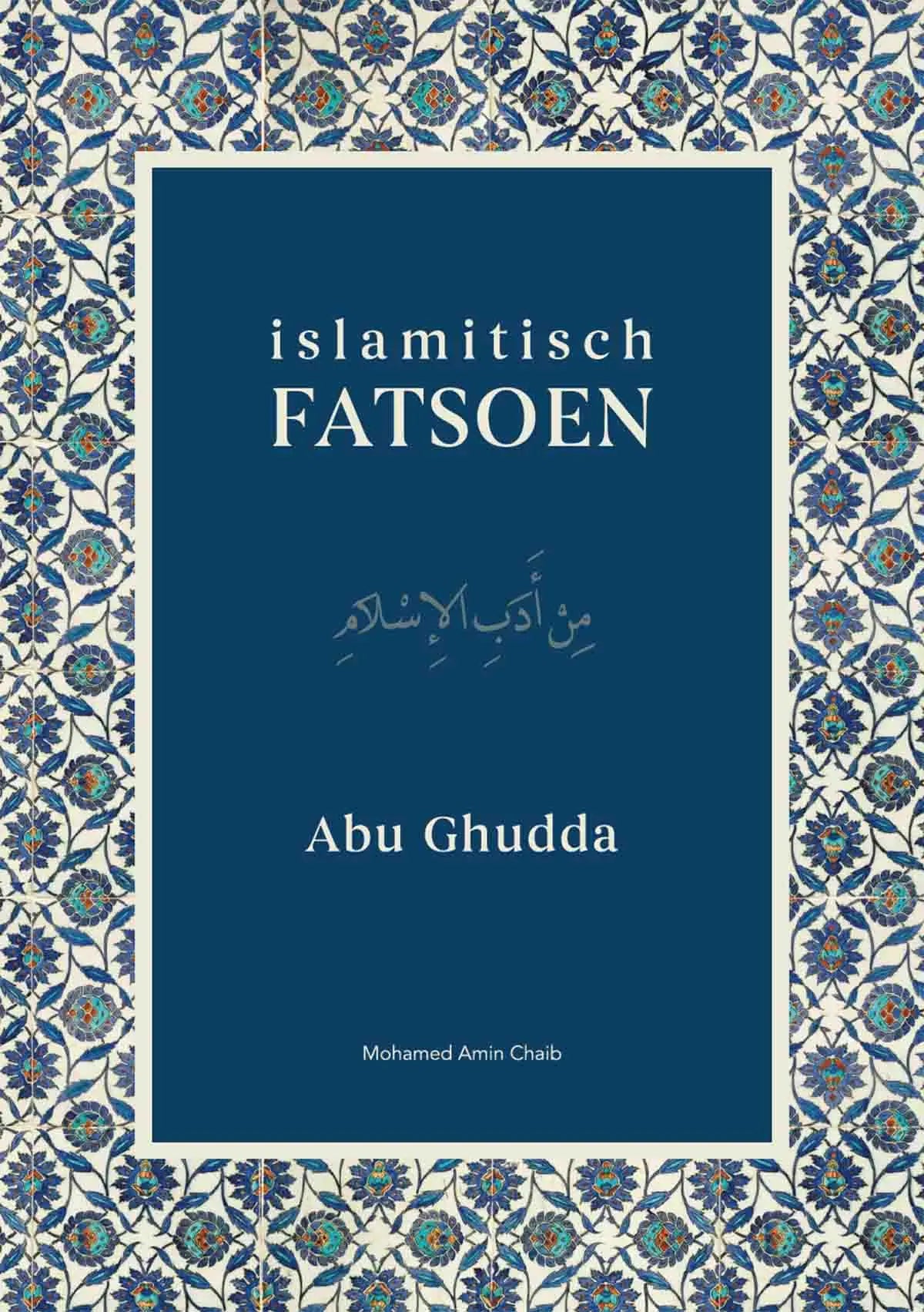 Islamitisch Fatsoen - Islamboekhandel.nl