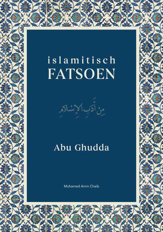 Islamitisch Fatsoen - Islamboekhandel.nl