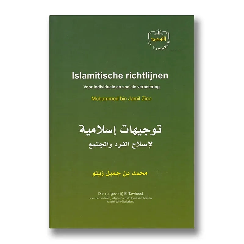 Islamitische Richtlijnen voor individuele en sociale verbetering - Islamboekhandel.nl