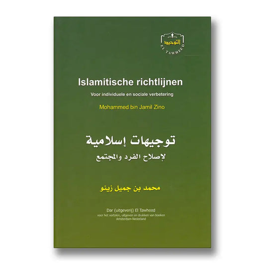 Islamitische Richtlijnen voor individuele en sociale verbetering - Islamboekhandel.nl