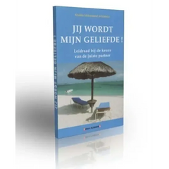 Jij wordt mijn geliefde! - Islamboekhandel.nl