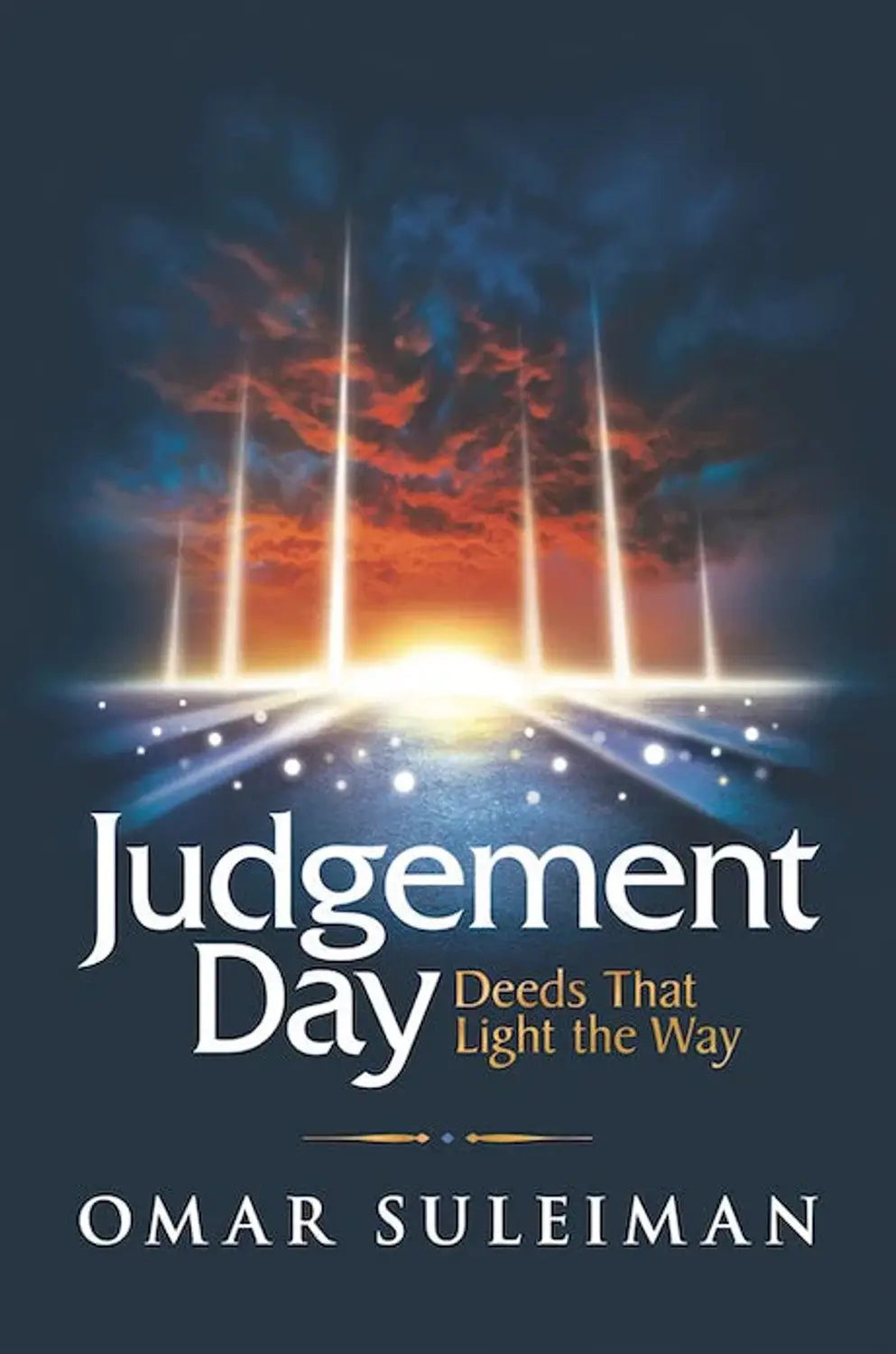 Judgement Day Deeds That Light the Way | Omar Suleiman - Islamboekhandel.nl