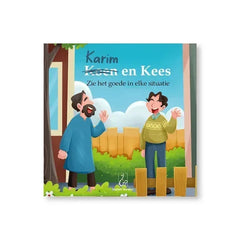 Kinderboek cover met karim en kees in vrolijke buiten scène kleurrijke illustraties karim en kees zie het goede in elke situatie