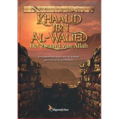 Khaalid ibn Waalid, de zwaard van Allah Noer