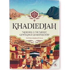 Khadiedjah -moeder van de meest geweldige gemeenschap - Islamboekhandel.nl